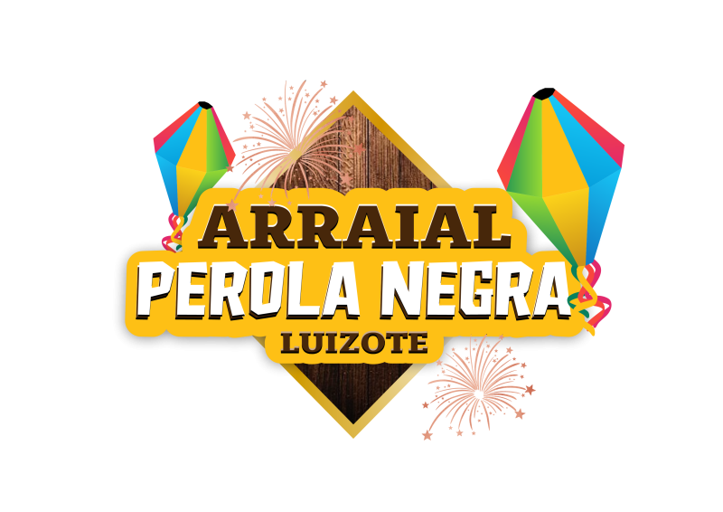 ARRAIAL PÉROLA NEGRA LUIZOTE 2023